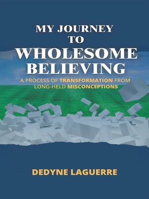 cover image of My Journey to Wholesome Believing